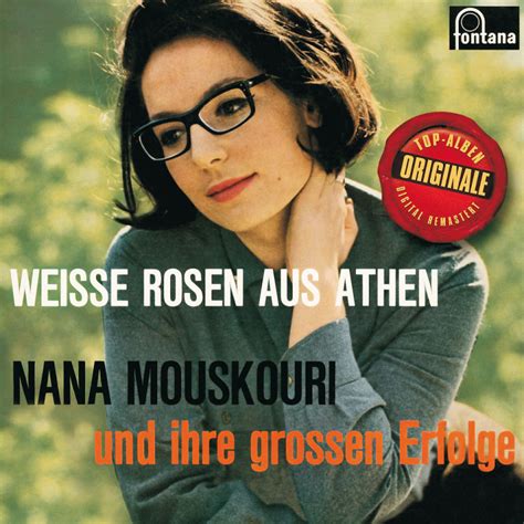 nana mouskouri - weisse rosen aus athen